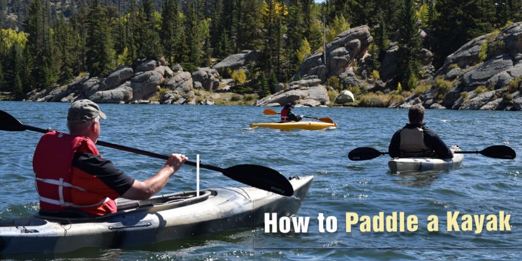 How to Paddle a Kayak: Tips and Techniques